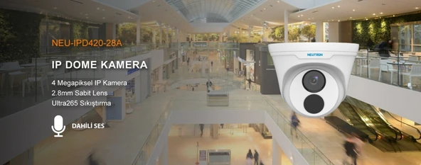 Neutron NEU-IPD420-28A 4mp 2.8mm Sabit Lens Dahili Sesli Ultra H.265+ IP Dome Kamera - Resim 2