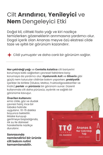 TTO THERMAL Ananas Ve Nar Çekirdeği Yağ İçern Kil Maskesi - Resim 4