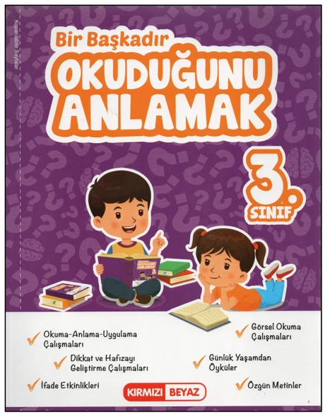 KIRMIZI BEYAZ 3. SINIF OKUDUĞUNU ANLAMAK