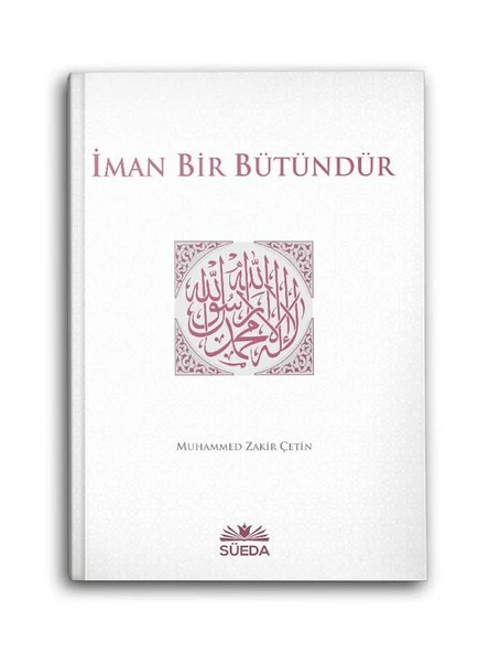 İman Bir Bütündür (M. Zakir Çetin) ürün görseli 1