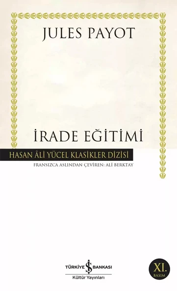 İrade Eğitimi Jules Payot İş Bankası