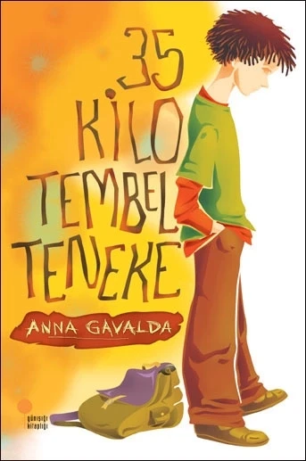 35 Kilo Tembel Teneke Anna Gavalda Günışığı
