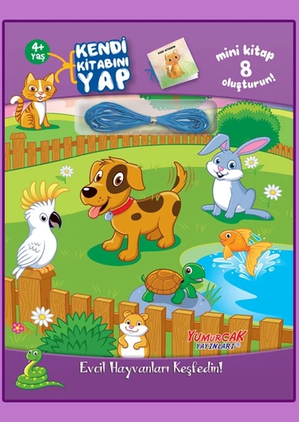 Kendi Kitabını Yap Evcil Hayvanları Keşfet 4+Yaş Yumurcak ürün görseli 1