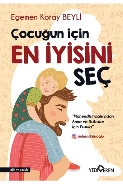 Çocuğun En İyisini Seç Egemen Koray Yediveren ürün görseli 1
