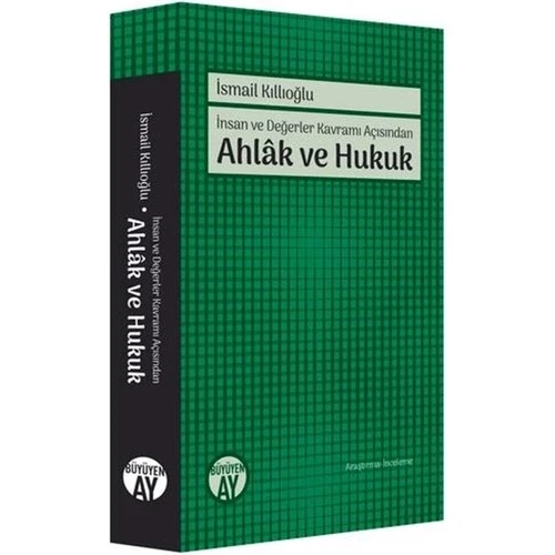 Ahlak Ve Hukuk İsmail Kıllıoğlu Büyüyen Ay