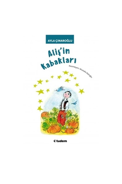 Alişin Kabakları Ayla Çınaroğlu Tudem - Resim 2