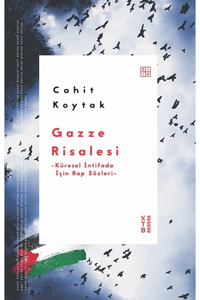Gazze Risalesi Cahit Koytak Ketebe