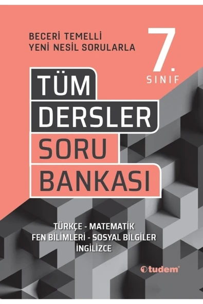 Tudem Yayınları 7. Sınıf Tüm Dersler Beceri Temelli Soru Bankası