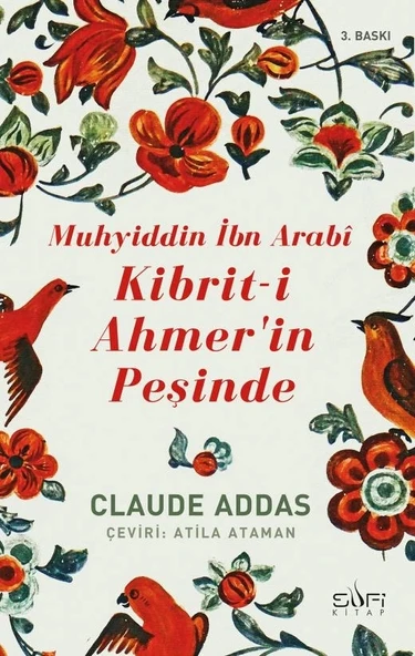 Kibriti Ahmerin Peşinde Muhyiddin İbn Arabi Sufi Kitap