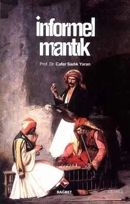 İnformel Mantık Cafer Sadık Yaran Rağbet Yayın - 2