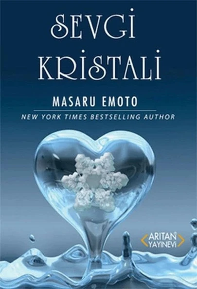 Sevgi Kristali. Masaru Emoto Arıtan