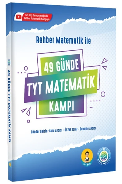 REHBER MATEMATİK YAYINLARI Yks Tyt 49 Günde Matematik Kampı Rehber Matematik