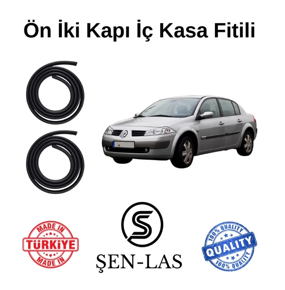 Renault Megane 2 Sedan Şen-Las Ön İki Kapı Fitili ŞL2406