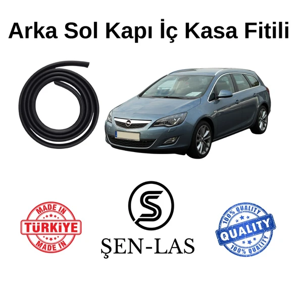 Opel Astra J Station Wagon Şen-Las Sol Arka Kapı Fitili ŞL8904 - 1