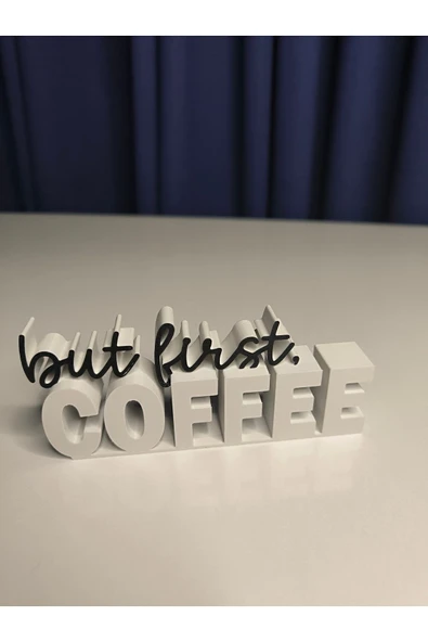 Dekoratif Masa Süsü - but first coffee - 20cm - 1