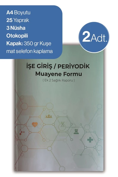 2 adet Düvenci İşe Giriş Periyodik Muayene Formu ( Ek 2 Sağlık Raporu) ürün görseli