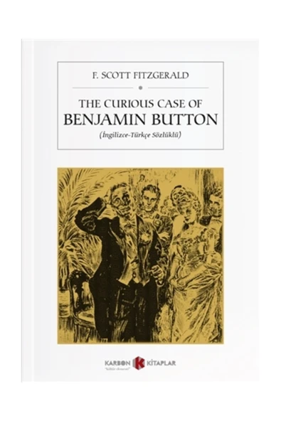 The Curious Case of Benjamin Button - F. Scott Fitzgerald / İngilizce ürün görseli