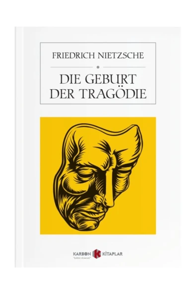Die Geburt Der Tragödie - Friedrich Nietzsche / Almanca ürün görseli
