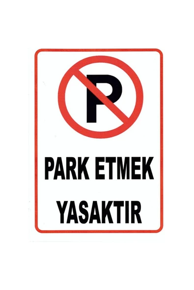 mervem Park Etmek Yasaktır Uyarı İkaz Levhası ( PVC Kaplama ) 21 cm x 30 cm ürün görseli