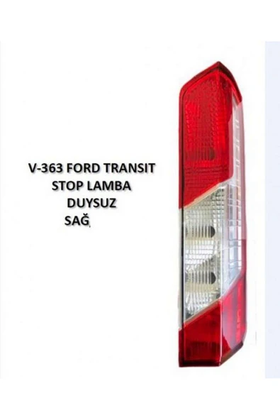 ÇERKEZ STOP LAMBASI SAĞ FORD TRANSIT V363 DUYSUZ 612138 ürün görseli