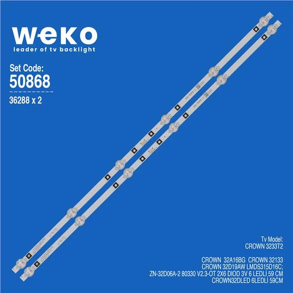 Wkset-5868 36288X2 Zn-32D06A-2 80330 V2.3-Ot 2X6 Dıod 3V 2 Adet Led Bar (3V6led59cm) ürün görseli