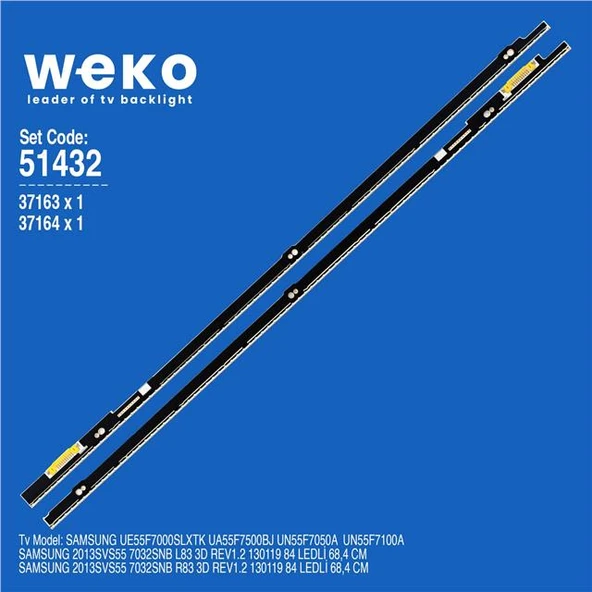 Wkset-6432 37163X1 37164X1 Samsung 2013Svs55 7032Snb L83 R83  2 Adet Led Bar (84Led) ürün görseli 1