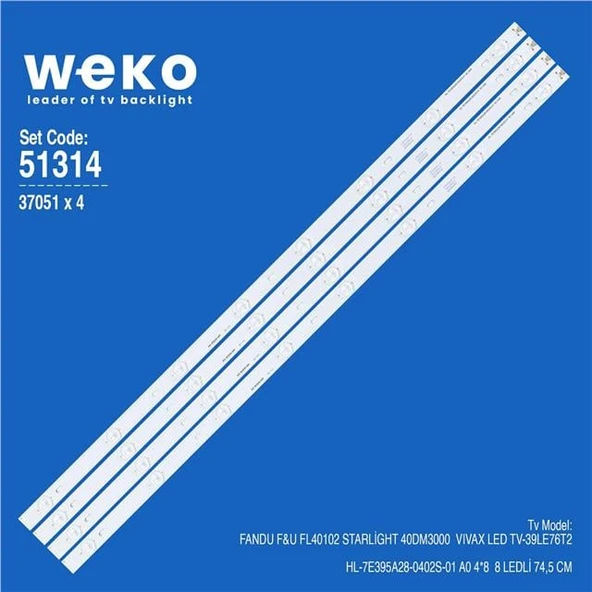 Wkset-6314 37051X4 Hl-7E395A28-0402S-01 A0 4*8 4 Adet Led Bar ( Tvnizin içindeki led barla aynısı olduğunu görmeden almayınız. Led bar ürünlerinde paket açıldığında iade kabul edilmemektedir. ) ürün görseli 1