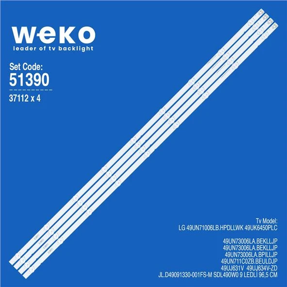 Wkset-6390 37112X4 Jl.D49091330-001Fs-M Sdl490w0  4 Adet Led Bar ( Tvnizin içindeki led barla aynısı olduğunu görmeden almayınız. Led bar ürünlerinde paket açıldığında iade kabul edilmemektedir. ) ürün görseli 1