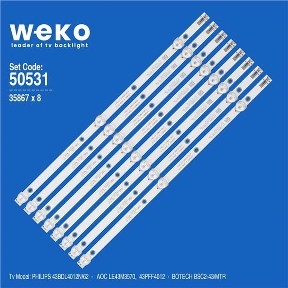 Philips 43BDL4012N/62 43'' İnç 8 Adet Tv Led Bar ( Tvnizin içindeki led barla aynısı olduğunu görmeden almayınız. Led bar ürünlerinde paket açıldığında iade kabul edilmemektedir. )