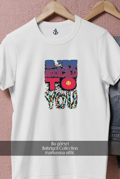 Oversize I'm Addicted To You, Printed With Pills  Tasarımlı Unisex T-Shirt - Resim 8