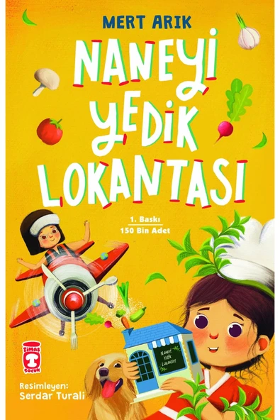 Timaş Çocuk Naneyi Yedik Lokantası kitabı Mert Arık Timaş Çocuk - 1