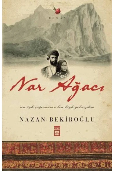 Timaş Yayınları Nar Ağacı - Nazan Bekiroğlu - Ilk Baskı - 1