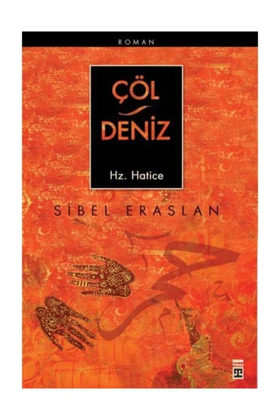 Timaş Yayınları Çöl Deniz Hz. Hatice - 1