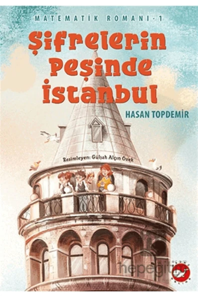 Beyaz Balina Yayınları Şifrelerin Peşinde İstanbul - Matematik Romanı 1 - 2