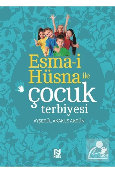 Nesil Yayınları Esma-i Hüsna ile Çocuk Terbiyesi ürün görseli 1