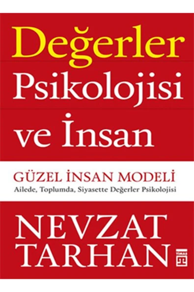 Timaş Yayınları Değerler Psikolojisi ve İnsan  Güzel İnsan Modeli - 1