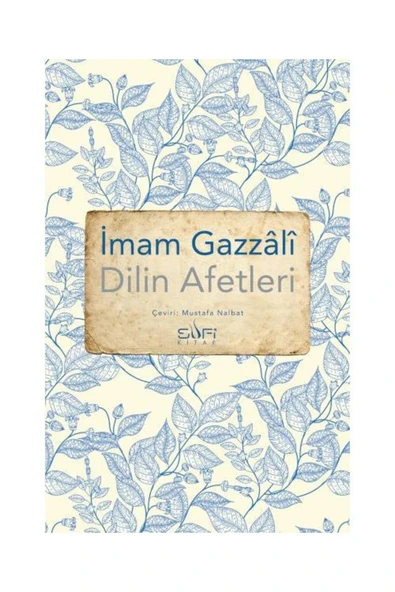 Sufi Kitap Dilin Afetleri / Sufi Kitap / İmam Gazali - 2