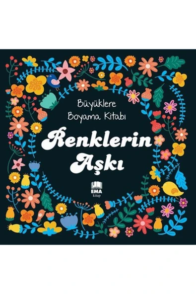 Ema Kitap Renklerin Aşkı & Aşk Ile Boya Büyüklere Boyama Kitabı Seti 2 Kitap & Evde Kal, Renkli Kal - 3