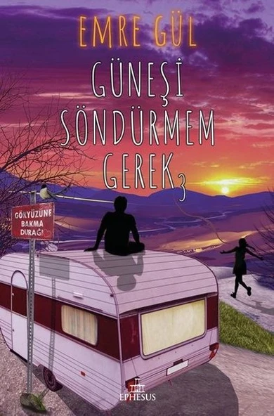 Güneşi Söndürmem Gerek 3 - Ciltsiz ürün görseli 1