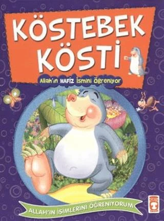 Köstebek Kösti - Allah'ın Hafız İsimlerini Öğreniyor ürün görseli 1