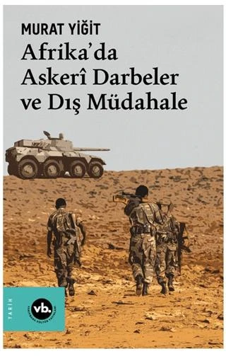 Afrika’da Askerî Darbeler Ve Dış Müdahale ürün görseli 1