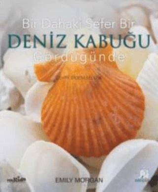 Bir Dahaki Sefer Bir Deniz Kabuğu Gördüğünde ürün görseli 1