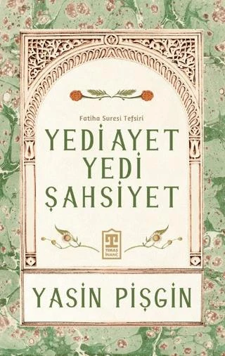 Yedi Ayet Yedi Şahsiyet & Fatiha Suresi Tefsiri ürün görseli 1