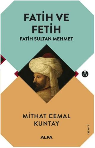 Fatih Ve Fetih - Fatih Sultan Mehmet ürün görseli 1