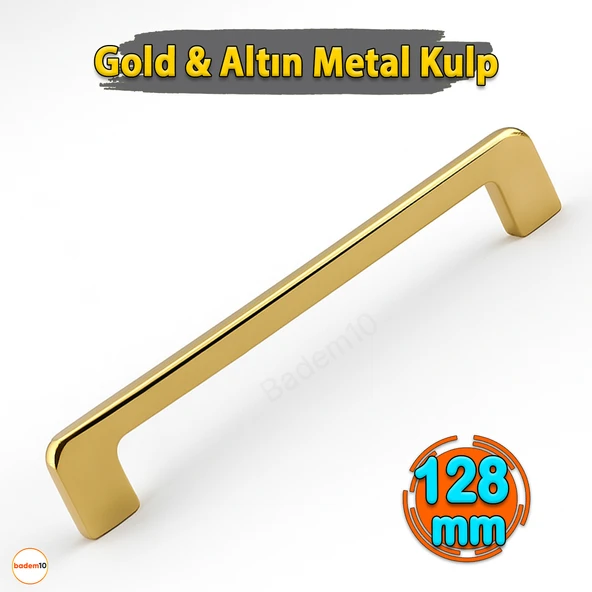 Gold Altın Metal Kulp 128 mm - 12.8 cm Mobilya Çekmece Mutfak Dolabı Dolap Kulpları Kulbu Kulpu - Resim 2