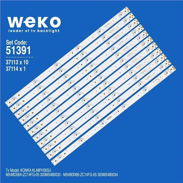 Wkset-6391 37113X10 37114X1 Ms48d06a/B-Zc14fg-05  11 Adet Led Bar ( Tvnizin içindeki led barla aynısı olduğunu görmeden almayınız. Led bar ürünlerinde paket açıldığında iade kabul edilmemektedir. ) ürün görseli