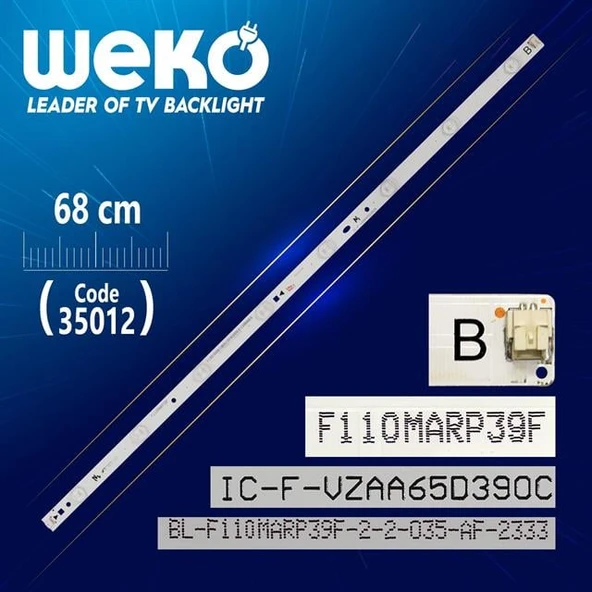 IC-F-VZAA65D390B - F110MARP39F - B TYPE - (68 CM) - 8 LEDLİ (WK-800) Tv Led Bar ürün görseli 1