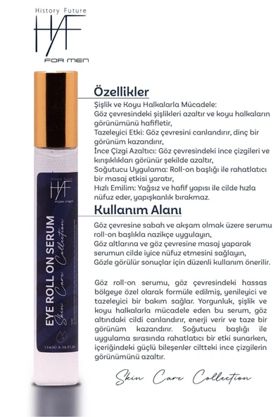 History And Future Erkeklere Özel Göz Roll-on Serum Kırışıklık Şişlik Ve Koyu Halkalara Karşı Etkili Hızlı Emilim 15ml - 6