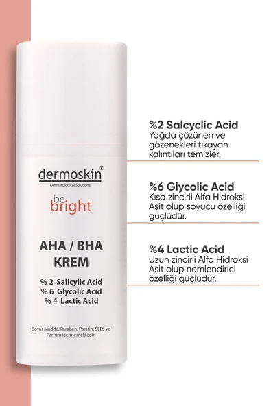DERMOSKIN Be Bright  AHA/BHA Cream 33 ml 8697796000929 - Resim 2