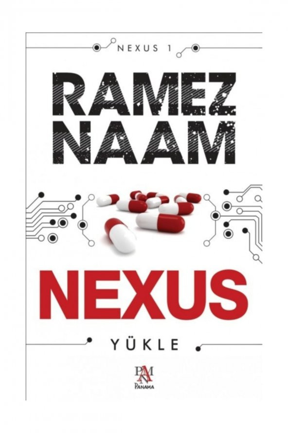 Panama Yayıncılık Nexus & Yükle - Ramez Naam